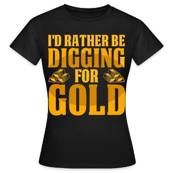 gold panning gold panner gold prospector gold prospector - Women's T-Shirt - black - Front - AI Model Female 172 dark (172cm)