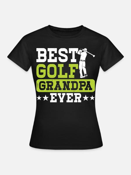 Golf Golfer Opa - Frauen T-Shirt - Schwarz