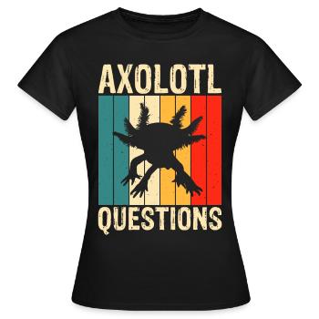 Axolotl Questions - T-shirt Femme - noir - Devant - AI Model Female 172 dark (172cm)