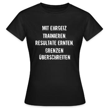 Fitness - Mit Ehrgeiz trainieren, Resultate - Frauen T-Shirt - Schwarz - Vorne - AI Model Female 172 dark (172cm)