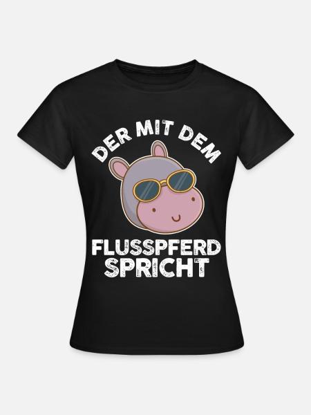 Nilpferd Flusspferd - Frauen T-Shirt - Schwarz