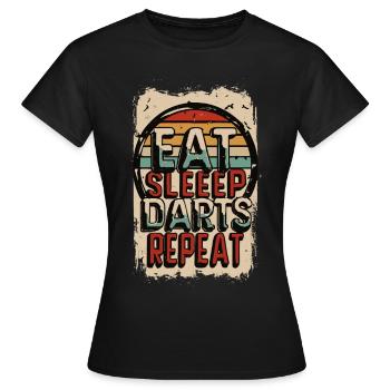 Eat Sleep Darts Repeat Dart Spruch - Frauen T-Shirt - Schwarz - Vorne - AI Model Female 172 dark (172cm)