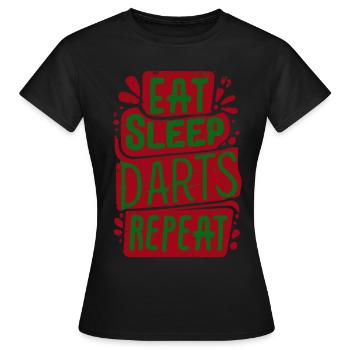 Dart Spruch Eat Sleep Darts Repeat - Frauen T-Shirt - Schwarz - Vorne - AI Model Female 172 dark (172cm)