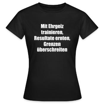 Fitness - Mit Ehrgeiz trainieren, Resultate - Frauen T-Shirt - Schwarz - Vorne - AI Model Female 172 dark (172cm)