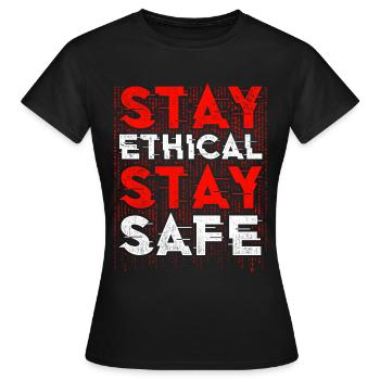 Hacker éthique Restez éthique Restez en sécurité - T-shirt Femme - noir - Devant - AI Model Female 172 dark (172cm)