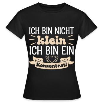 I'm not small, I'm a concentrate! - Women's T-Shirt - black - Front - AI Model Female 172 dark (172cm)