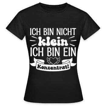 I'm not small, I'm a concentrate! - Women's T-Shirt - black - Front - AI Model Female 172 dark (172cm)