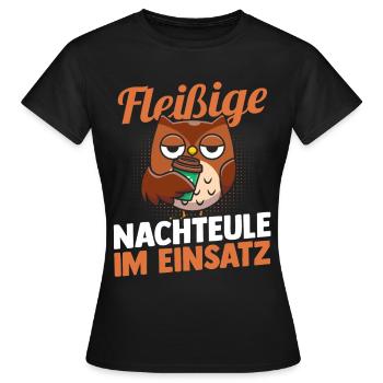 Fleißige Nachteule Nachtschicht - Frauen T-Shirt - Schwarz - Vorne - AI Model Female 172 dark (172cm)