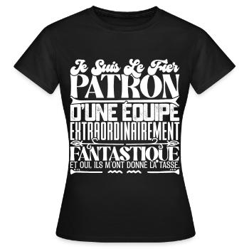 Fier patron d'une équipe incroyable Drôle d’emploi - T-shirt Femme - noir - Devant - AI Model Female 172 dark (172cm)
