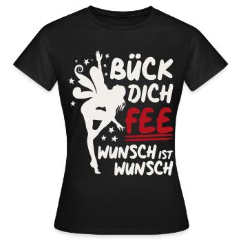 Bück dich Fee - Wunsch ist Wunsch - Frauen T-Shirt - Schwarz - Vorne - AI Model Female 172 dark (172cm)