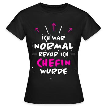 Chefin Spruch Familie Beruf Lustig Chefin Geschenk - Frauen T-Shirt - Schwarz - Vorne - AI Model Female 172 dark (172cm)