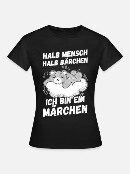 Halb Mensch Halb Bärchen - Frauen T-Shirt - Schwarz