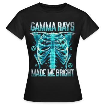 Les rayons gamma m’ont rendu brillant - T-shirt Femme - noir - Devant - AI Model Female 172 dark (172cm)