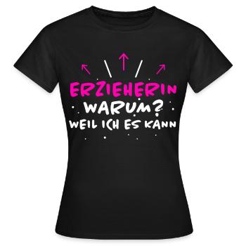 Erzieherin Spruch Job Lustiges Erzieherin Geschenk - Frauen T-Shirt - Schwarz - Vorne - AI Model Female 172 dark (172cm)