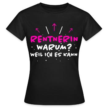 Rentnerin Spruch Ruhestand Oma Rentnerin Geschenk - Frauen T-Shirt - Schwarz - Vorne - AI Model Female 172 dark (172cm)