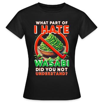Wasabi Hater - Women's T-Shirt - black - Front - AI Model Female 172 dark (172cm)