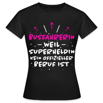 Busfahrerin Spruch Lustiges Busfahrerin Geschenk - Frauen T-Shirt - Schwarz - Vorne - AI Model Female 172 dark (172cm)
