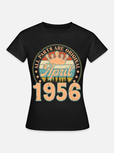 Avril 1956. Cadeau d’anniversaire avril 1956 April - Dame-T-shirt - sort
