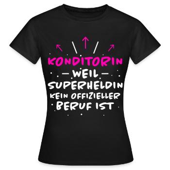Konditorin Spruch Backen Witz Konditorin Geschenk - Frauen T-Shirt - Schwarz - Vorne - AI Model Female 172 dark (172cm)