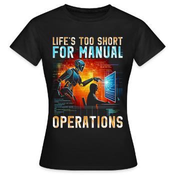 Robotik Ingenieur Manual Operations - Frauen T-Shirt - Schwarz - Vorne - AI Model Female 172 dark (172cm)