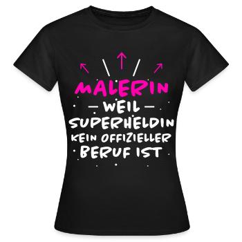 Malerin Spruch Malermeister Beruf Malerin Geschenk - Frauen T-Shirt - Schwarz - Vorne - AI Model Female 172 dark (172cm)