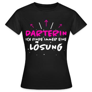 Darterin Spruch Dartspielerin Darterin Geschenk - Frauen T-Shirt - Schwarz - Vorne - AI Model Female 172 dark (172cm)