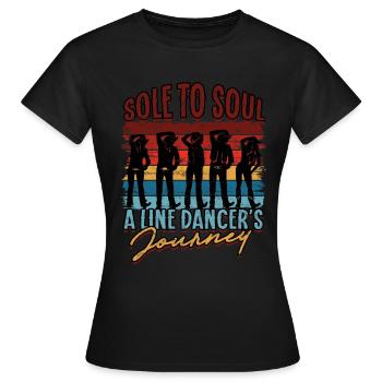 Line Dance Sole To Soul A Line Dancer's Journey - Women's T-Shirt - black - Front - AI Model Female 172 dark (172cm)