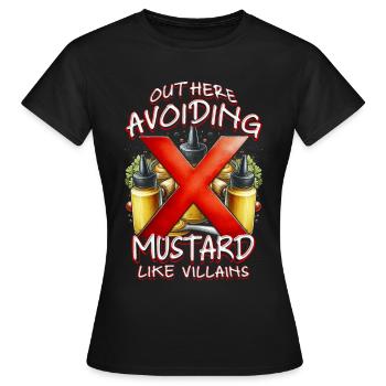 Allergie à la moutarde ici : éviter la moutarde - T-shirt Femme - noir - Devant - AI Model Female 172 dark (172cm)