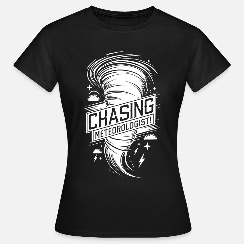 Tornado Twister Chasing Meteorologist - Dame-T-shirt - sort