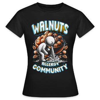 Walnut Allergy Walnuts Allergy Community - Women's T-Shirt - black - Front - AI Model Female 172 dark (172cm)