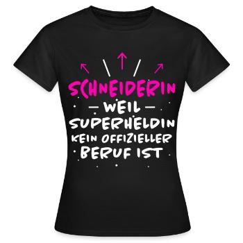 Schneiderin Spruch Lustiges Schneiderin Geschenk - Frauen T-Shirt - Schwarz - Vorne - AI Model Female 172 dark (172cm)