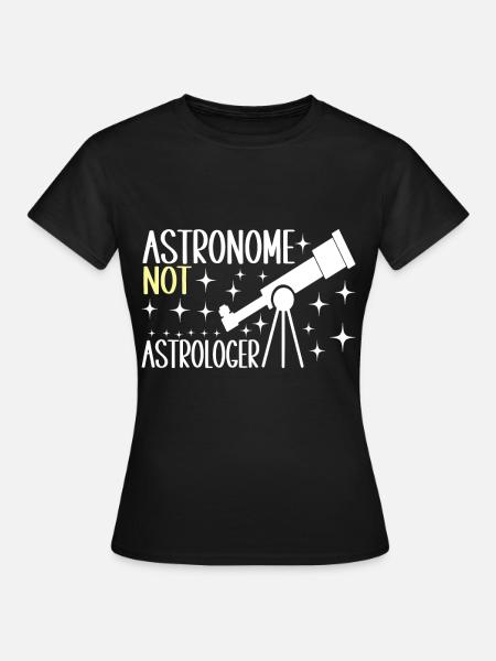 Astronom Astronomie - Frauen T-Shirt - Schwarz