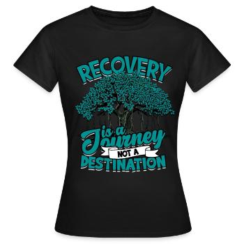 Le rétablissement de la dépendance est un voyage, pas une destination - T-shirt Femme - noir - Devant - AI Model Female 172 dark (172cm)
