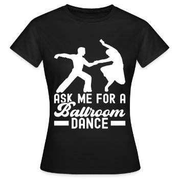 Danse de salon Danseurs de salon Danseurs de salon Danseurs de salon - T-shirt Femme - noir - Devant - AI Model Female 172 dark (172cm)