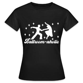Ballroom Dance Ballroom Dancers Ballroom Dancers - Women's T-Shirt - black - Front - AI Model Female 172 dark (172cm)