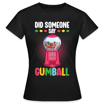 Machine à chewing-gum Machine à chewing-gum - T-shirt Femme - noir - Devant - AI Model Female 172 dark (172cm)