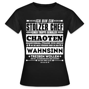 stolzer chef einer truppe genialer chaoten - Frauen T-Shirt - Schwarz - Vorne - AI Model Female 172 dark (172cm)