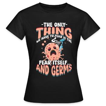 Nuclear phobia Mysophobia - Women's T-Shirt - black - Front - AI Model Female 172 dark (172cm)