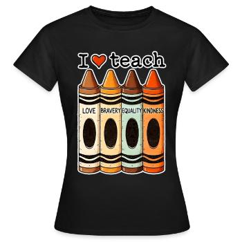 J’aime enseigner Bravoure Égalité Gentillesse Enseignant - T-shirt Femme - noir - Devant - AI Model Female 172 dark (172cm)