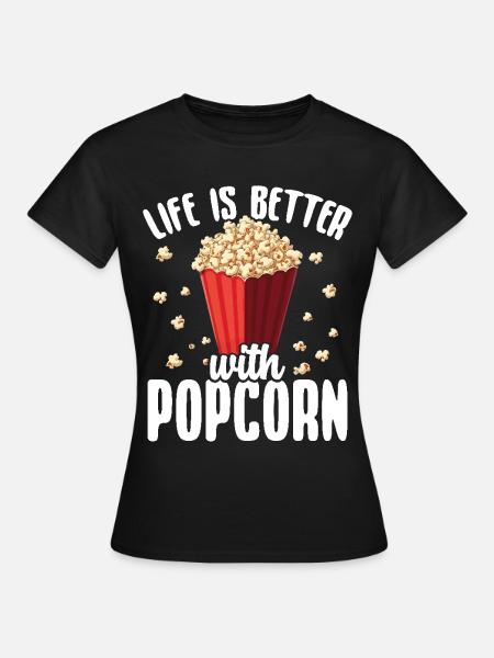 Life is Butter with Popcorn Popcorn - T-shirt dam - svart