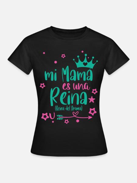 Ma mère est une drôle de « Drama Queen » - T-shirt Femme - noir