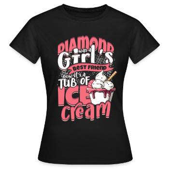 Freundin Eis Ehefrau Valentinstag - Frauen T-Shirt - Schwarz - Vorne - AI Model Female 172 dark (172cm)