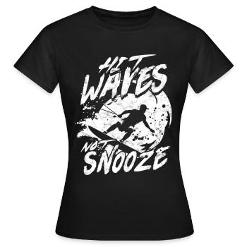 Wakeboarding Wakeboard Hit Waves Not Snooze - T-shirt Femme - noir - Devant - AI Model Female 172 dark (172cm)