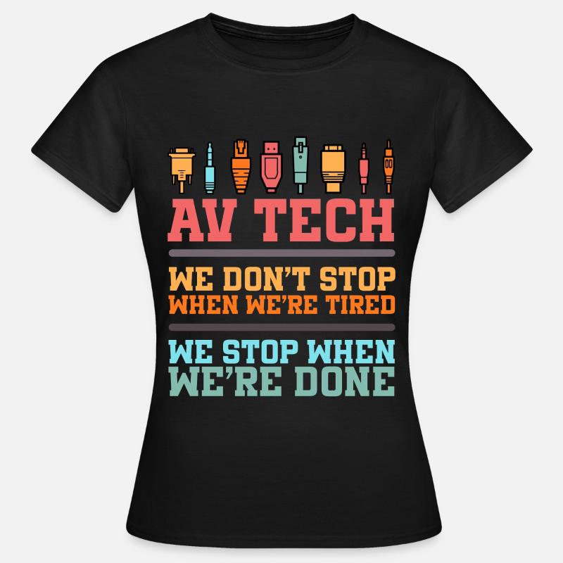 Audiovisual Technician AV Tech - Women's T-Shirt - black