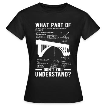 Ingénieur des ponts Construction de ponts - T-shirt Femme - noir - Devant - AI Model Female 172 dark (172cm)