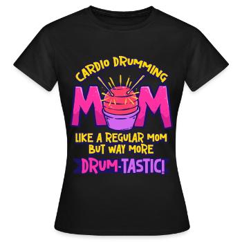 Cardio Drummer Cardio Drumming Mother - T-shirt Femme - noir - Devant - AI Model Female 172 dark (172cm)