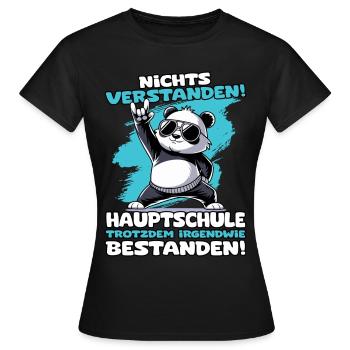 Nichts verstanden Hauptschule trotzdem bestanden - Frauen T-Shirt - Schwarz - Vorne - AI Model Female 172 dark (172cm)