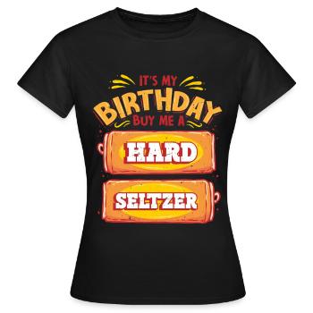Tour des bars C’est mon anniversaire Achetez-moi un hard seltzer - T-shirt Femme - noir - Devant - AI Model Female 172 dark (172cm)