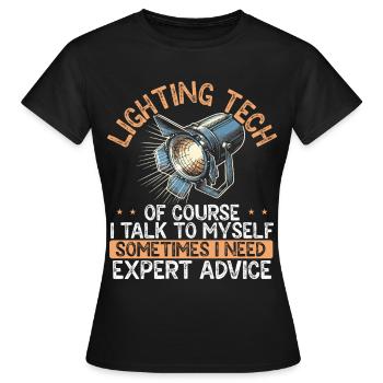 Lighting Technician Lighting Technician Lighting Technology - Women's T-Shirt - black - Front - AI Model Female 172 dark (172cm)