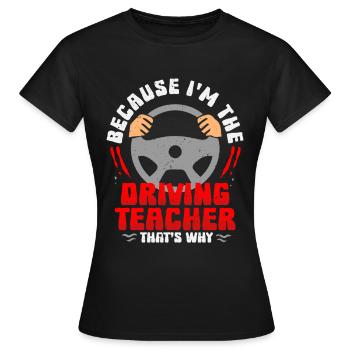 Instructeur de conduite Instructeur d’auto-école - T-shirt Femme - noir - Devant - AI Model Female 172 dark (172cm)